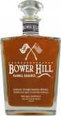 Bower Hill - Barrel Reserve Bourbon